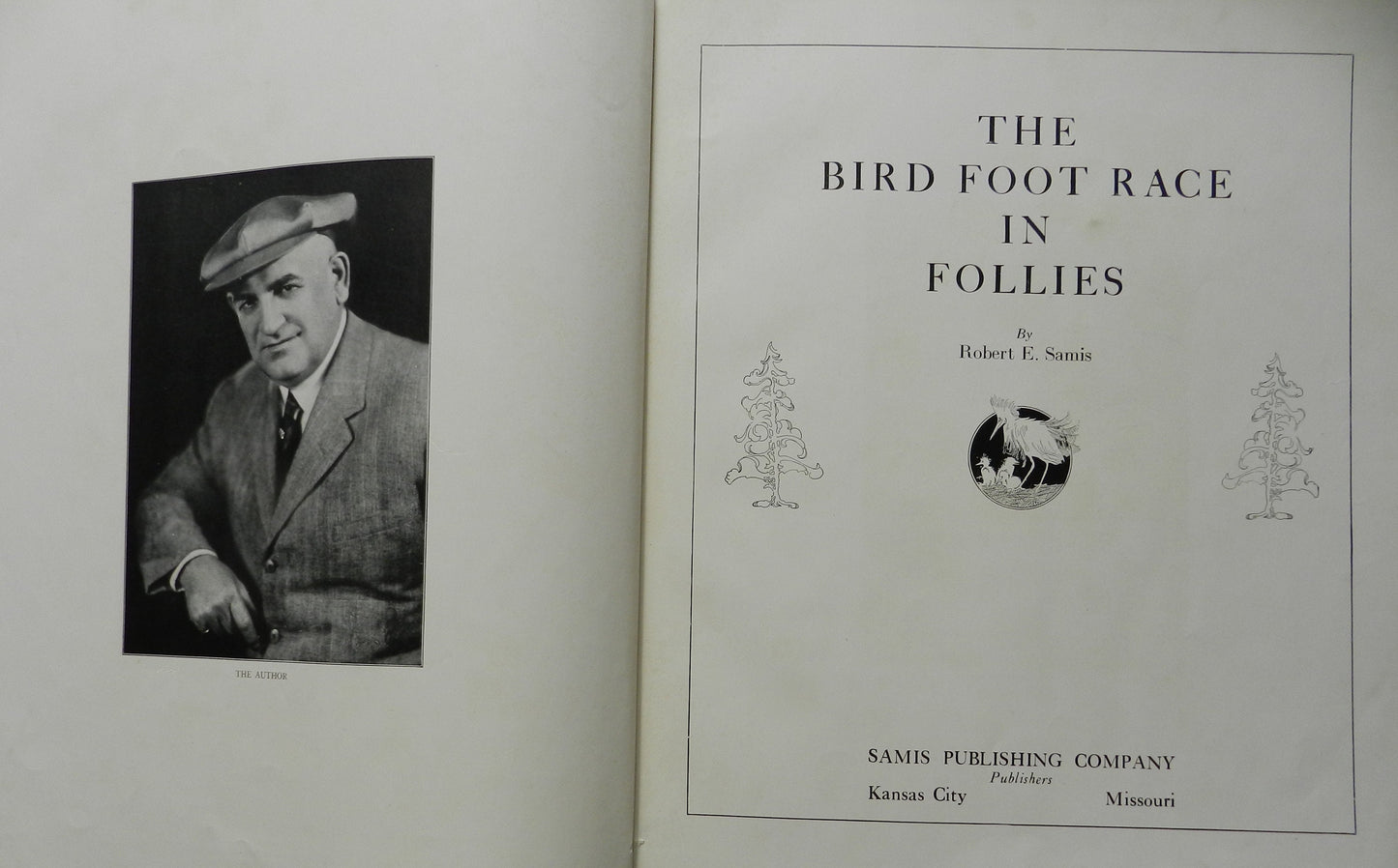 Antique Illustrated "The Bird Foot Race in Follies" by Samis, Robert Self Published  First Edition, 2nd printing 1924
