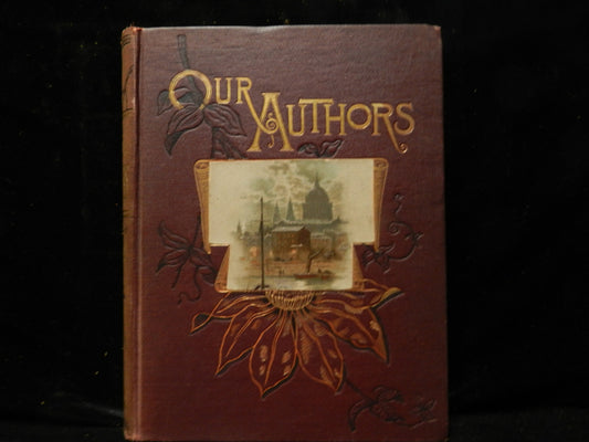 Antique Book "Our Album of Authors, A Cyclopedia of Popular Literary People" by M'Alpine 1887  Gilded